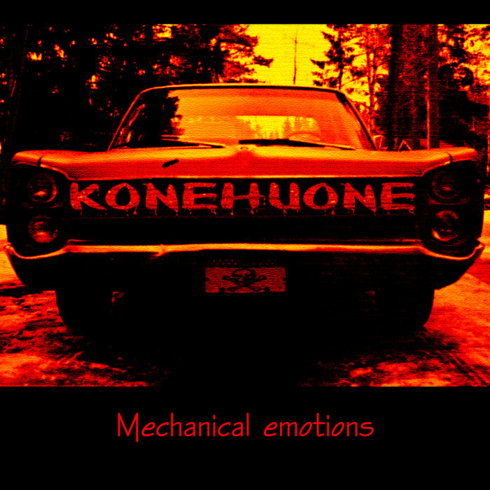 Mechanical emotions Konehuone