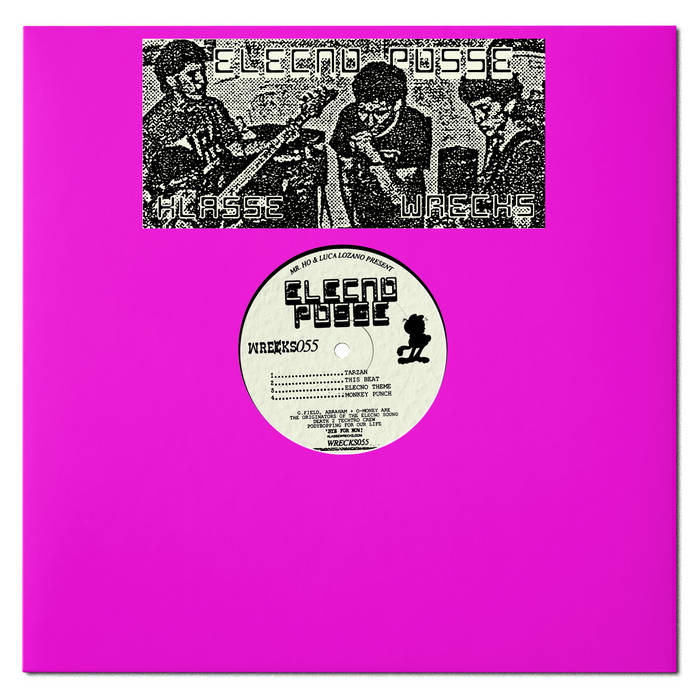 Elecno Posse' EP | Elecno Posse | Klasse Wrecks