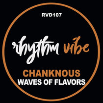 Chanknous - Waves of Flavor - RVD107 cover art