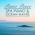 Piano Peace - Wellness Ocean Waves