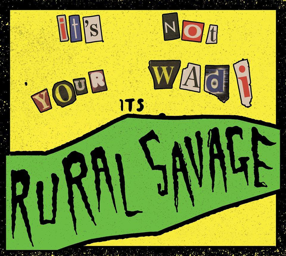 It's Not Your Wadi......It's Rural Savage cover