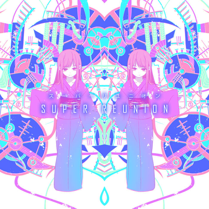 SUPER REUNION | Various Artists | HiTNEX TRAX