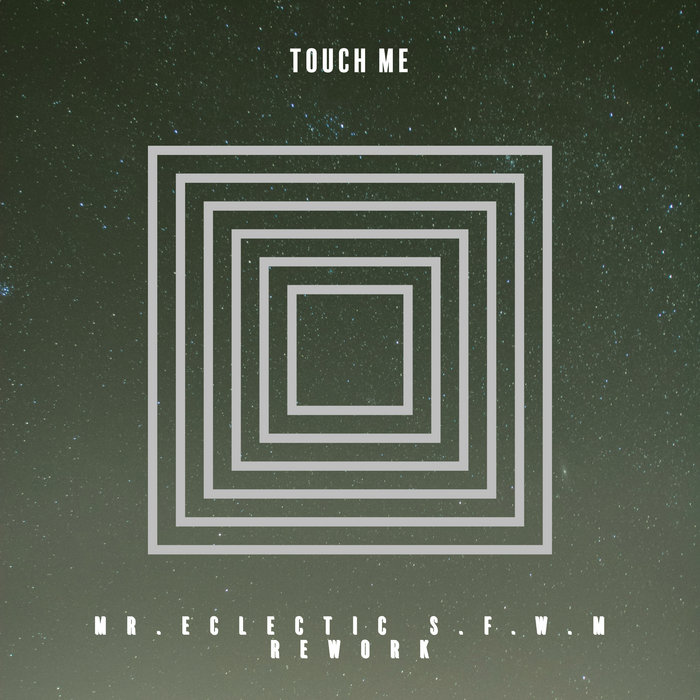 Victoria ft Kehlani Touch Me (Mr.Eclectic S.F.W.M Remix) Mr.Eclectic