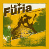 PR#17. LA FURIA - "Por algo mas que por gusto" LP