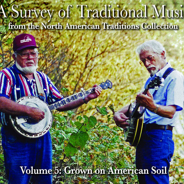 Recorders'　Traditional　Grown　5:　American　Field　of　Vol.　Collective　on　Soil　Survey　Music,