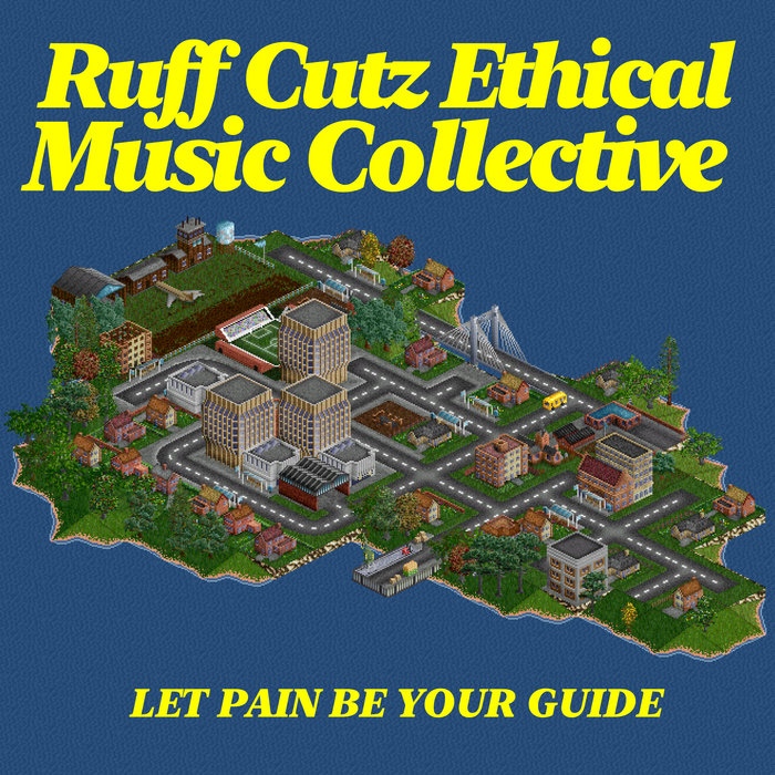 Pochette de Let Pain Be Your Guide par Ruff Cutz Ethical Music Collective