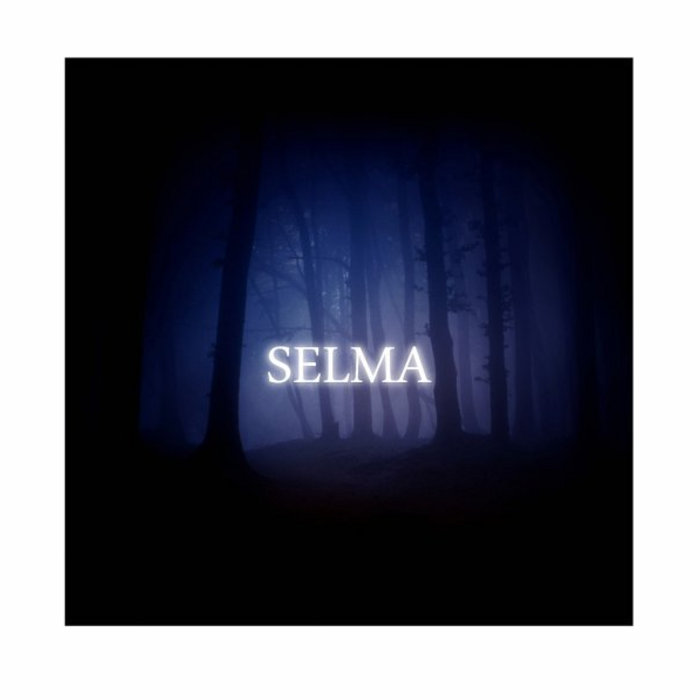 Self-Titled | Selma