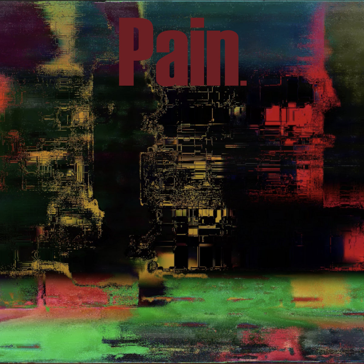 Pain.