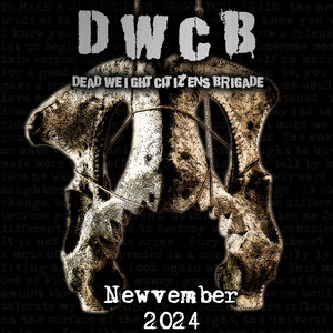 Dead Weight Citizens Brigade — Newvember 2024