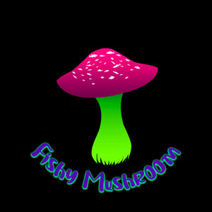Fishy Mushroom — Fishanty