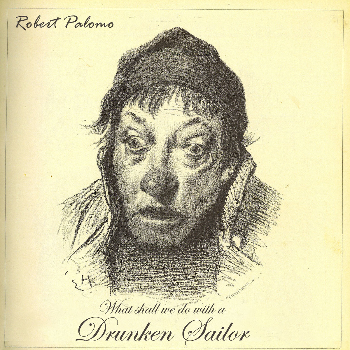 Resultado de imagen de what shall we do with the drunken sailor