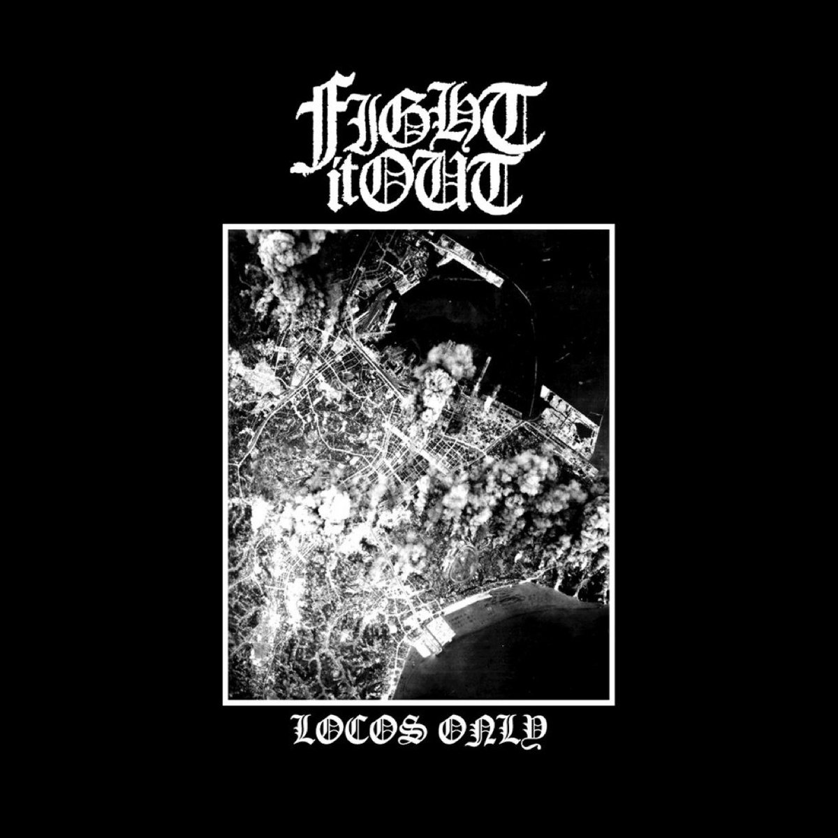 Fight It Out – Locos Only nyhc  NYHC a1677564123_10.jpg