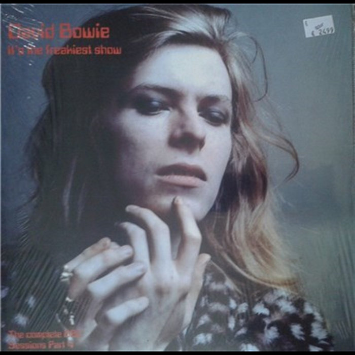 Its The Freakiest Show The Complete BBC Sessions Part 4 | David Bowie