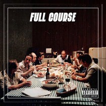 Full Course (feat. King Author) cover art