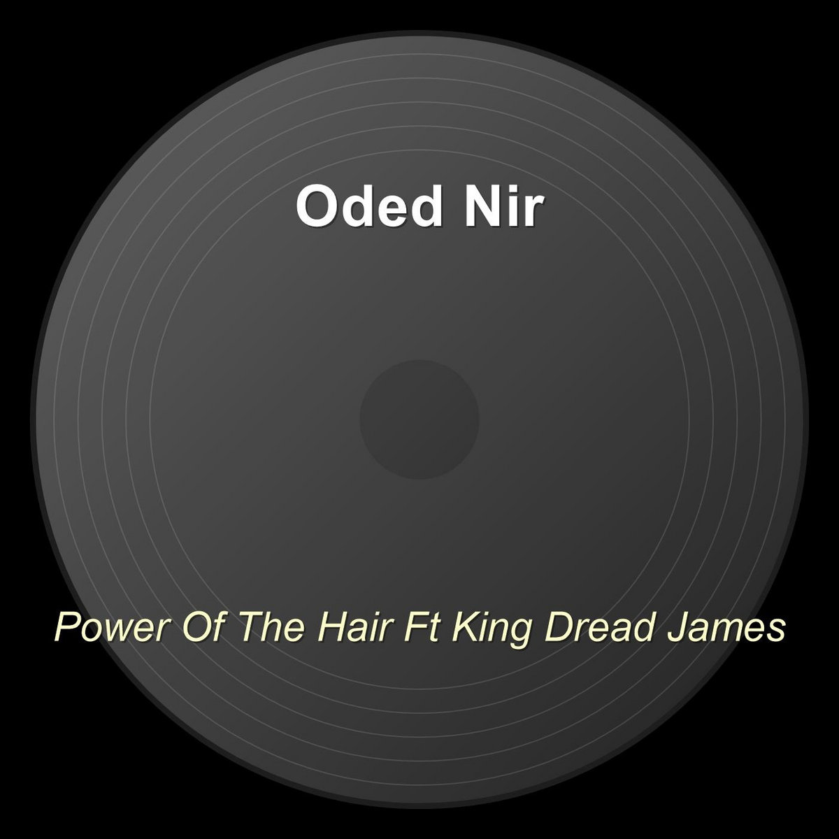 Power Of The Hair Ft King Dread James | Oded Nir