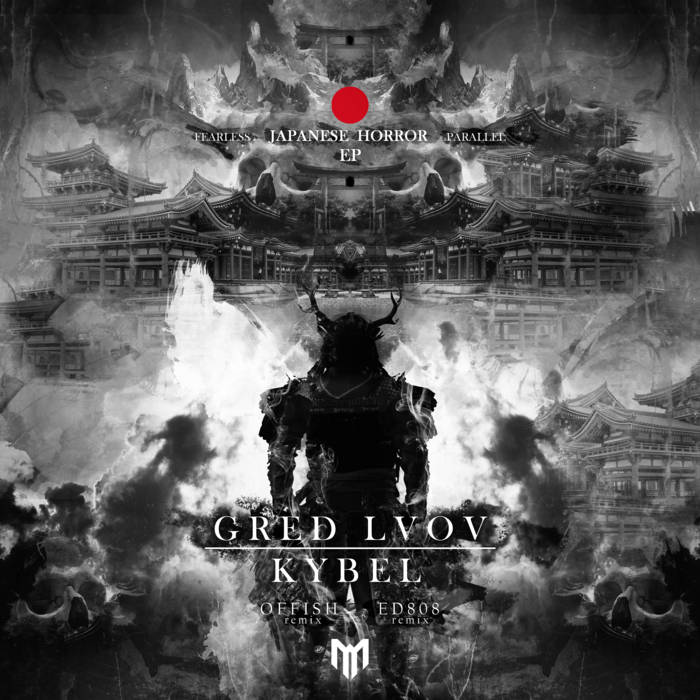 Japanese Horror | Gred Lvov, Kybel | Monochrome Recordings