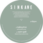 Making Time / Warm Spell (Remixes)