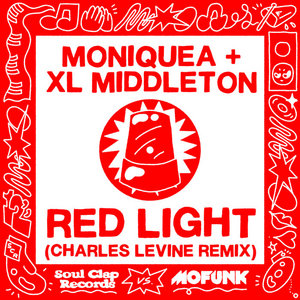 Red Light (Charles Levine Remix)Moniquea, XL Middleton, Charles Levine cover