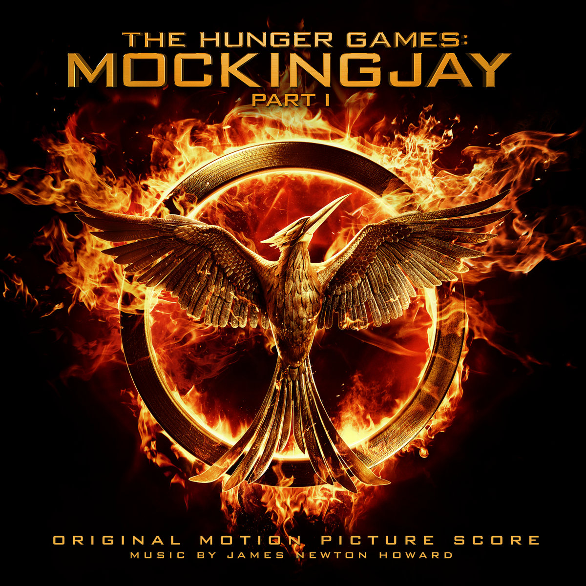 The Hunger Games: Mockingjay, Pt. 1 (Original Motion Picture Score) | James  Newton Howard