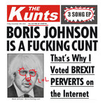 Boris Johnson Is A Fucking Cunt EP