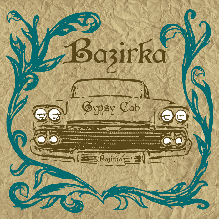 Gypsy Cab Bazirka