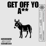 DJ SoulChild AC - Get Off Yo A** feat Camryn Chanel