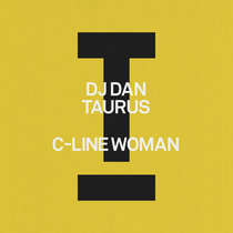 DJ Dan, Taurus (US) — C-Line Woman