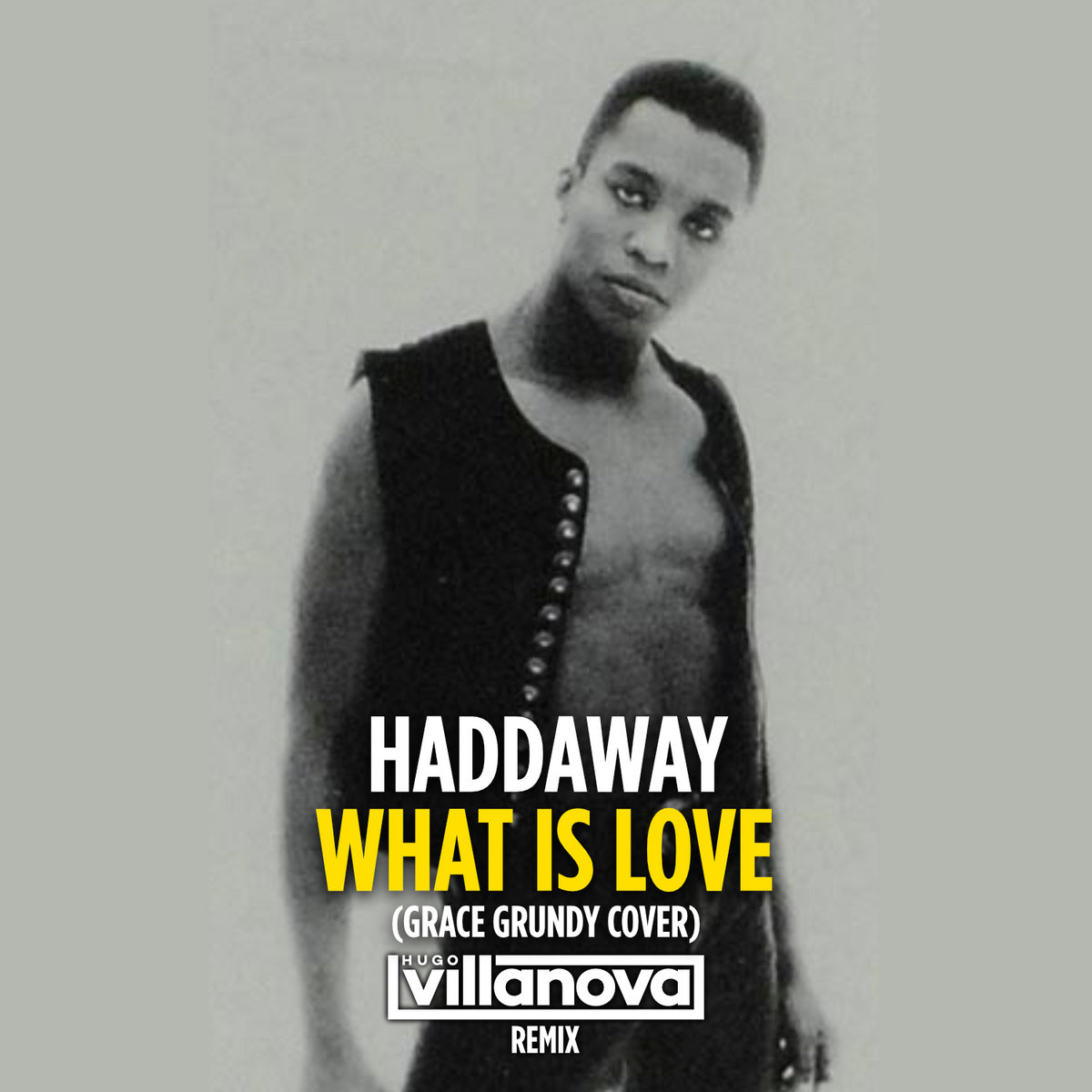 Haddaway - What is Love (Hugo Villanova Remix) | Hugo Villanova