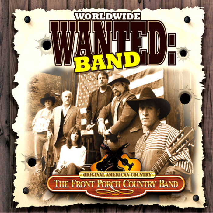 Wanted Band The Front Porch Country Band