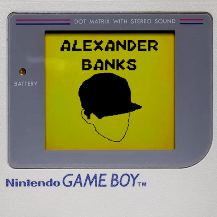 GAME BOY | Alexander Banks