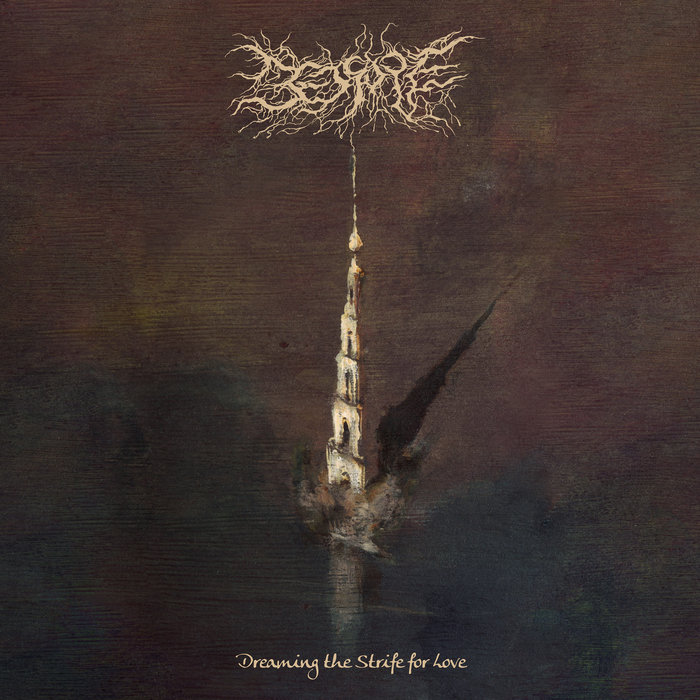 Dreaming the Strife for Love | Bedsore | 20 Buck Spin