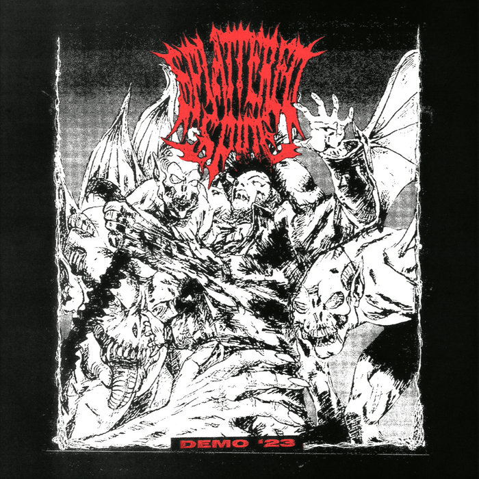 Splattered 5 DEMO '23 | SPLATTERED SPINE