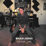 Brian Jones and His Elevator Music