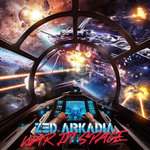 Zed Arkadia - War In Space
