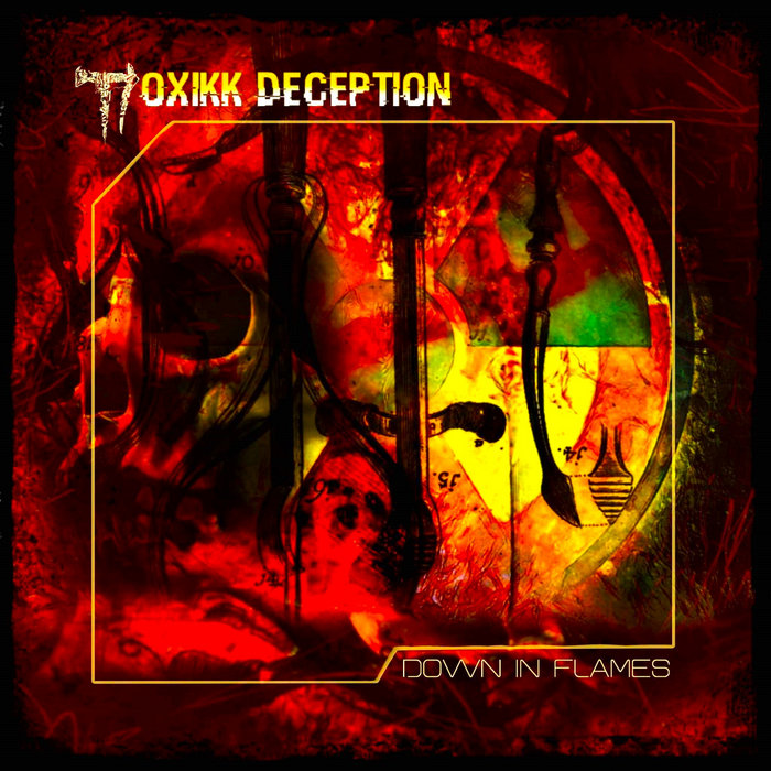 Down In Flames Toxikk Deception DSBP Records