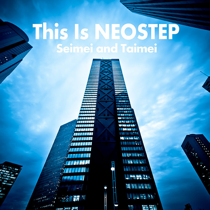 Neo Step This is NEO STEP | Seimei & Taimei | TREKKIE TRAX