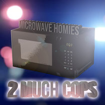 2 Much Cops cover art