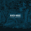 RIVER HOUSE Cover Art