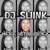 Drake x 21 Savage - Major Distribution 2 [DJ Sliink Rmx] cover art