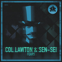 Col Lawton & Sen-Sei - Fears cover art