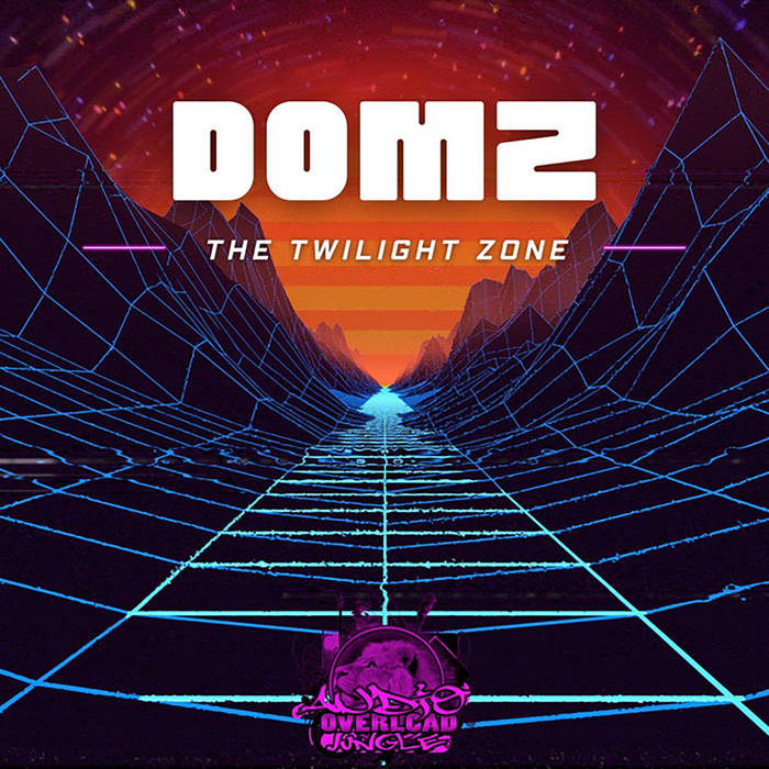 THE TWILIGHT ZONE EP | Dj Domz