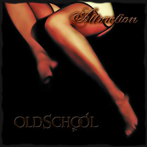 OLDSCHOOL / Attraction (2011) cover
