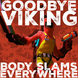Body Slams Everywhere (From the Swap Meat Soundtrack!) cover