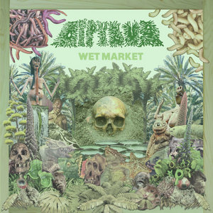 Dipygus — Wet Market EP