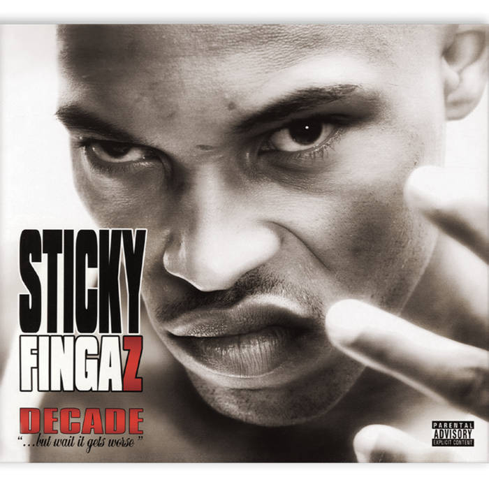 DecadeBut Wait It Gets Worse | Sticky Fingaz | Onyx