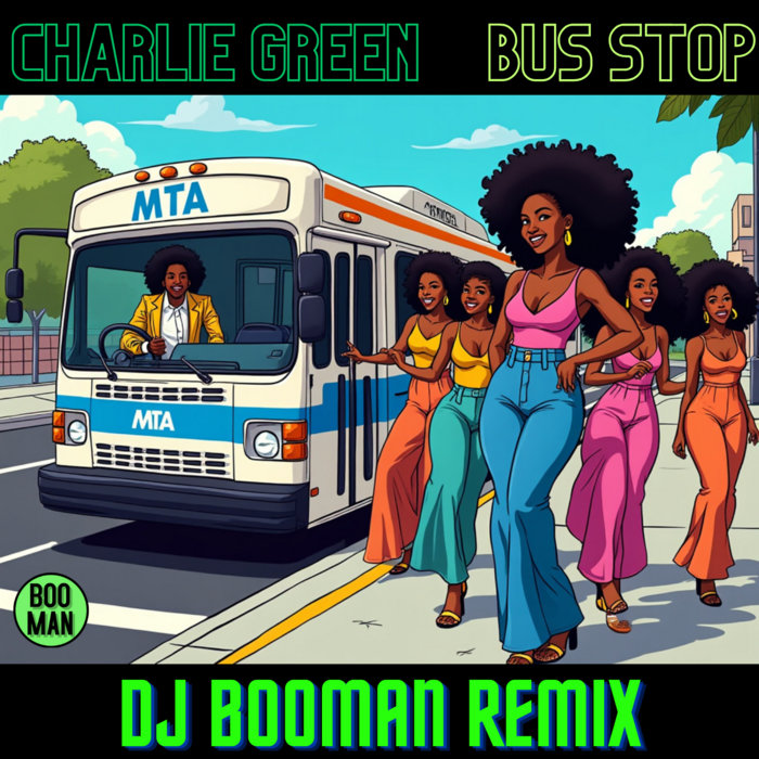Bus Stop (DJ Booman Remix) DJ BOOMAN Booman