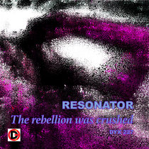 The rebellion was crushed cover art