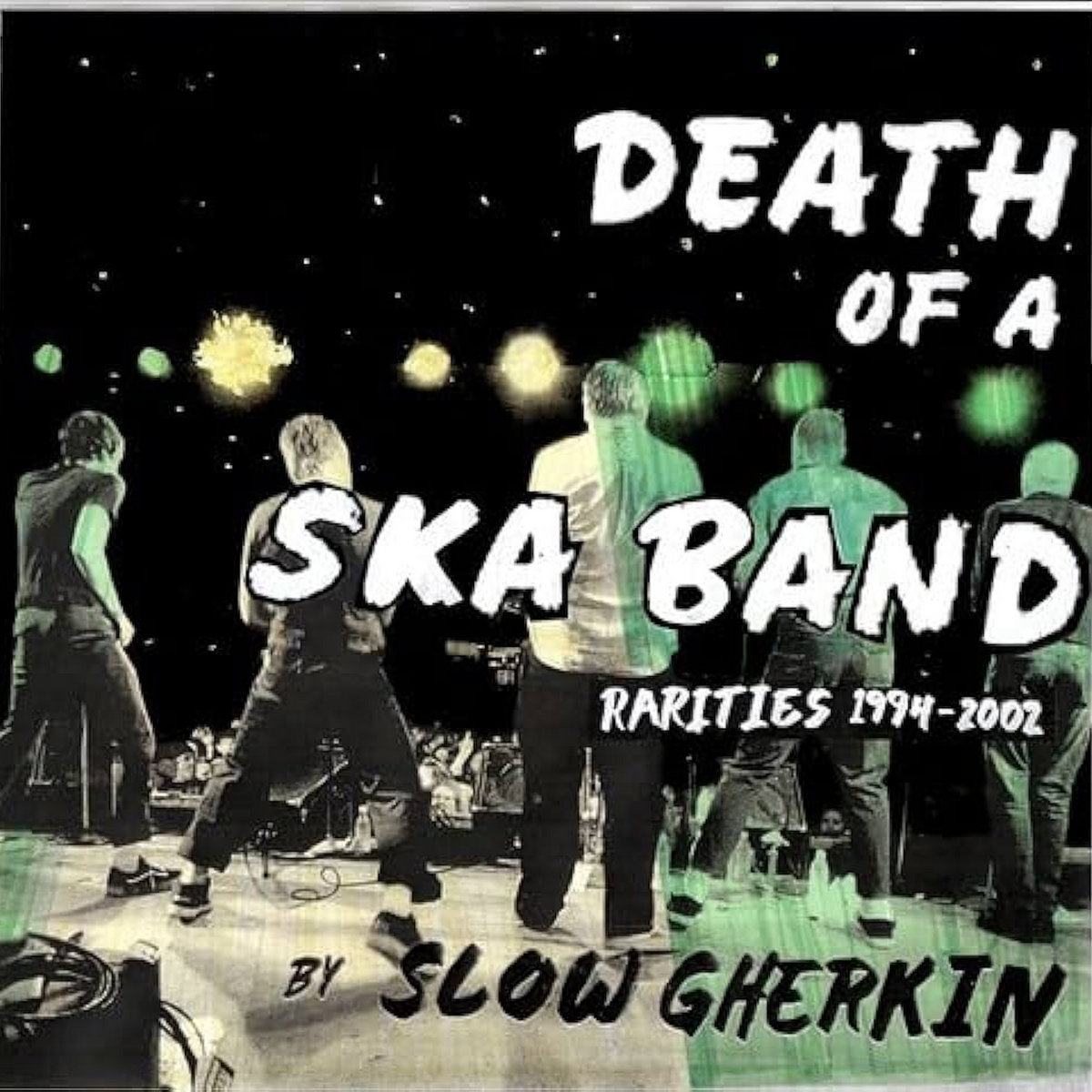 Death of a Ska Band: Rarities 1994-2002