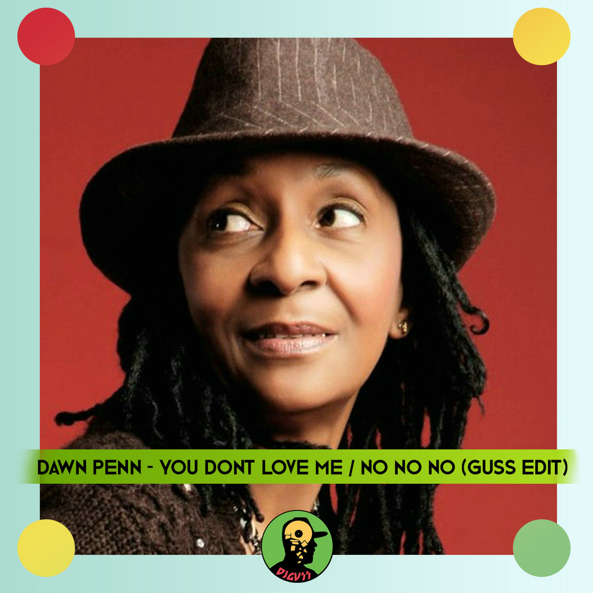 Dawn Penn - You Dont Love Me / No No No (Guss Edit) | Dj Guss