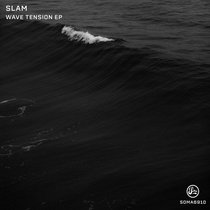 Slam — Wave Tension EP